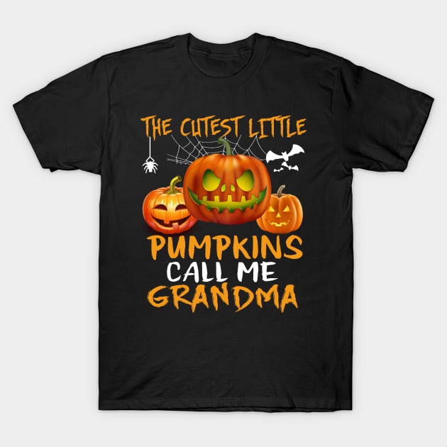 The cutest little pumpkins call me grandma T-Shirt by TEEPHILIC